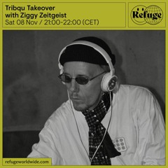 Tribqu Takeover - Ziggy Zeitgeist - 08 Nov 2025
