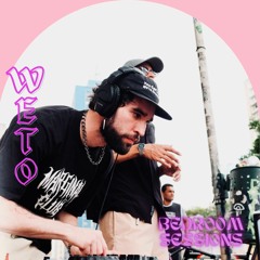 Bedroom Sessions Vol. 6 - Weto