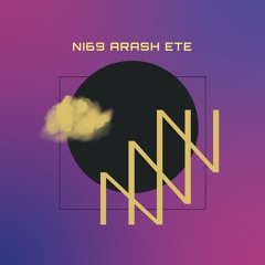 NI69 | Arash Ete