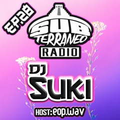 SubTerraneo Radio Ep.28: DJ Suki