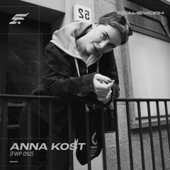 FWP 092 | Anna Kost