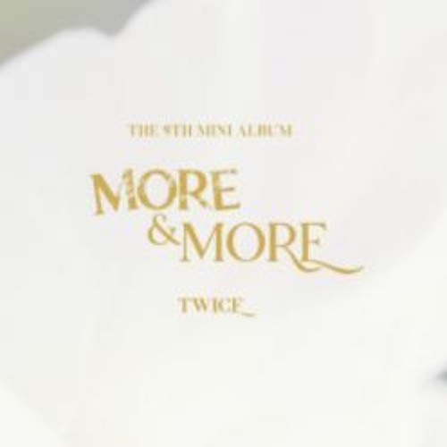 Twice More & More