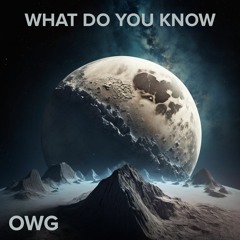 What Do You Know