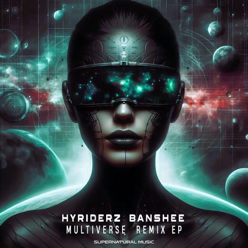 Hyriderz & Banshee - Multiverse (Block Device Remix) OUT SOON