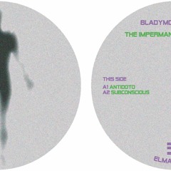 Bladymore Galaxy - The impermanent sensations