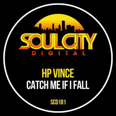 HP Vince - Catch Me If I Fall (Original Mix)