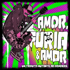 Fibonattis - A Saint Called Sylvia - Amor, Fúria & Amor - Um Tributo Mutante aos Bombers
