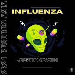 Justin Owen - Influenza (Original Mix)