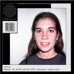Zohar - MONO x Operator Fundraiser - 16th March 2021