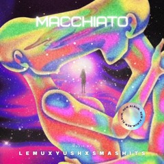 Macchiato (AUDIO OFICIAL)