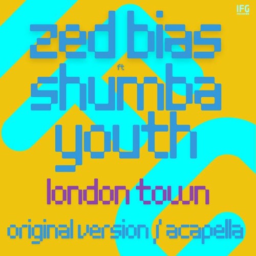 Stream London Town (Zed Bias with Shumba Youth) by JEREMIAH