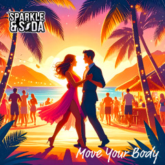 Move Your Body [Radio XL edit]