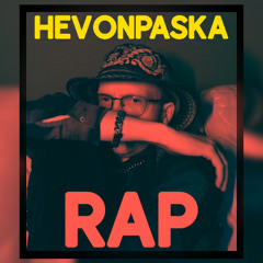 HEVONPASKA RAP - Suomalaista RAPPIO & KIELTOLAKI RÄPPIÄ.