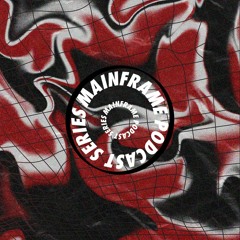 MAINFRAME: PODCAST SERIES
