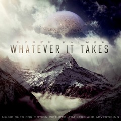 TRAILER MUSIC || Derek Palmer - Whatever It Takes