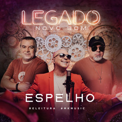 Espelho (Legado)