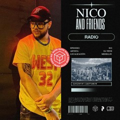 NICO AND FRIENDS Radio 003 - Feve