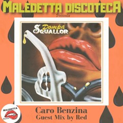 "CARO BENZINA" MONOTEMATICA GUEST MIX by RED
