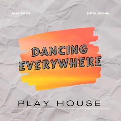Dancing Everywhere