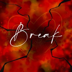 Break (feat. Kayam & Yung Crusha)