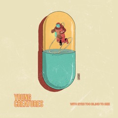 With Eyes Too Blind To See