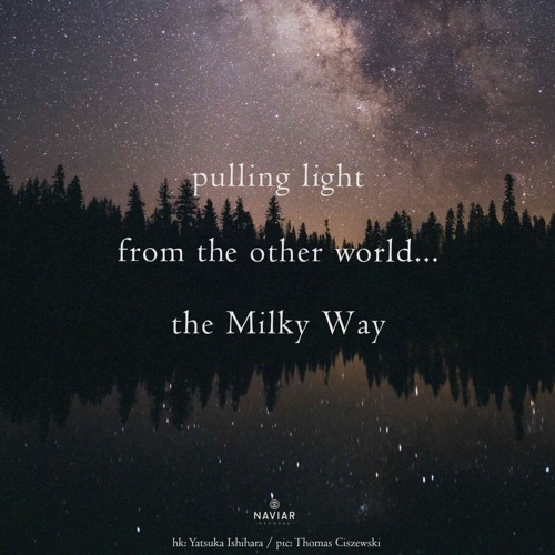 Pulling light (naviarhaiku601)