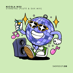 PREMIERE: Nicola Nisi - Standing (Flute & Sax Mix) [Sundries]