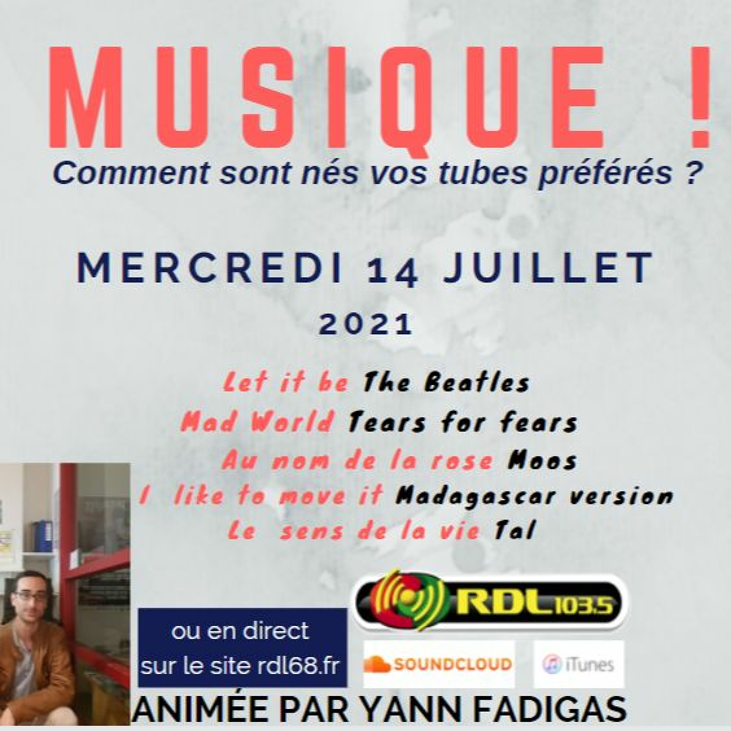MUSIQUE ! 105 - 14 07 21 - "Let it be" Beatles / "Mad World" / Madagascar / Justin Bieber / Tal episode artwork