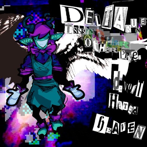 Devout Hated Heaven [Deltarune: The 3xSame Other Puppet]