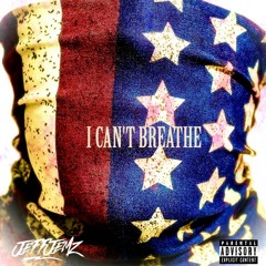 I Cant Breathe - JeffJemz