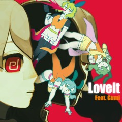 【GUMI V4】PinocchioP – Loveit 【VOCALOID cover】