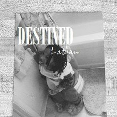Lathan - Destined