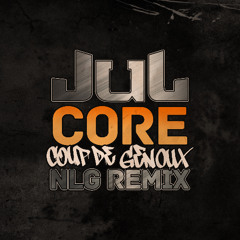 JUL - Coup de genoux (NLG Julcore Remix)