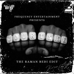 Courtside - Karan Aujla X Raman Bedi [DHOL MIX]