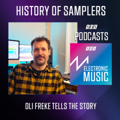 History of Samplers | Podcast