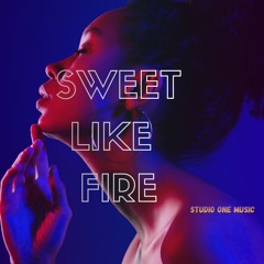 Sweet Like Fire