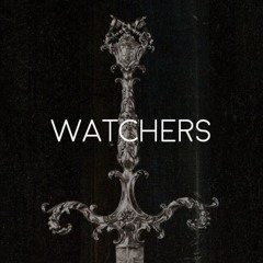Watchers (Prod. Ill Instrumentals)