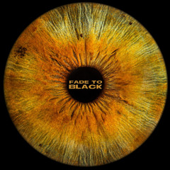 Fade To Black