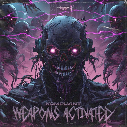 KOMPLVINT - WEAPONS ACTIVATED