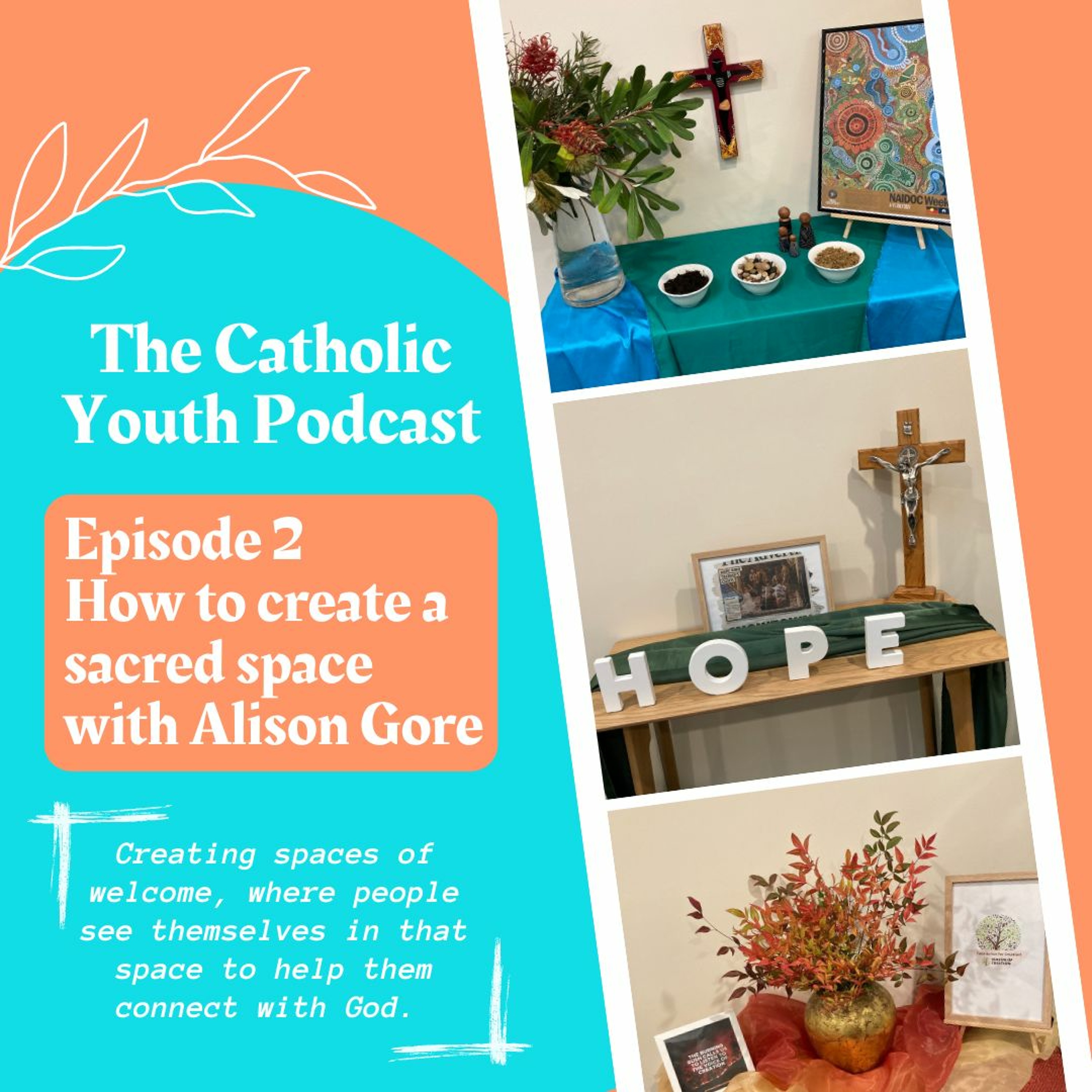 Episode 2 - How to create a sacred space with Alison Gore episode artwork