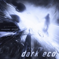 dark eco (prod. Aekae)