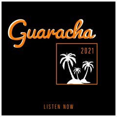 Guaracha New Beats 2021 Vol. 3