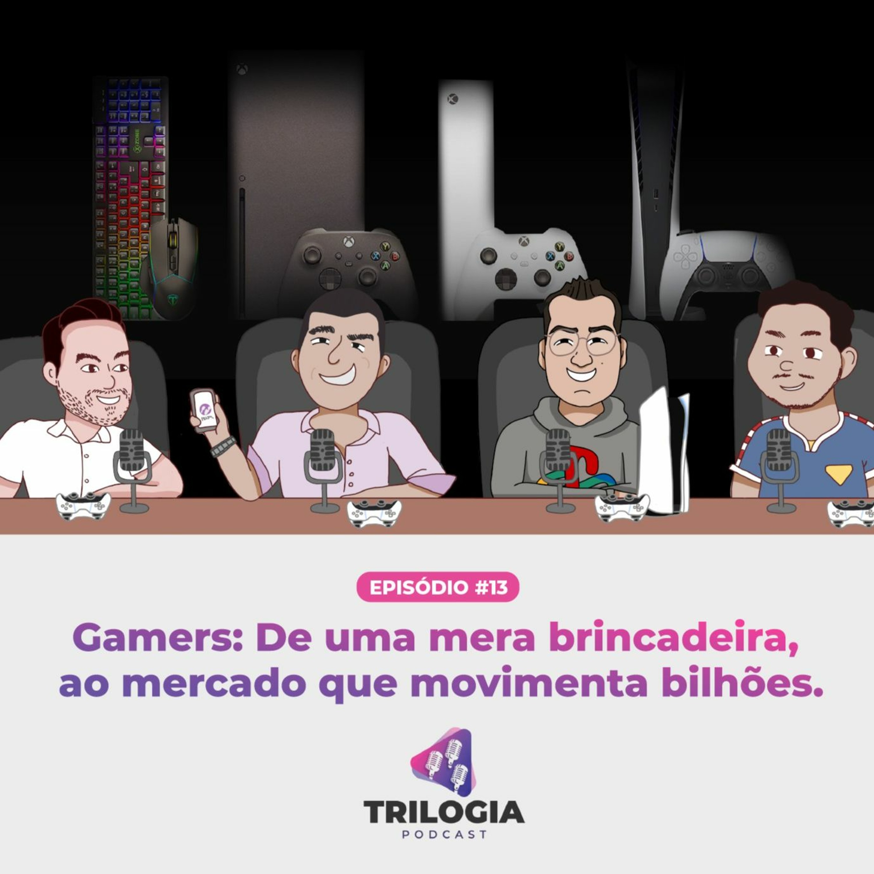 Trilogia Podcast