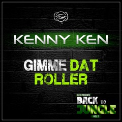 Kenny Ken - Gimme dat roller / Back to Jungle vol.2 LP / clip