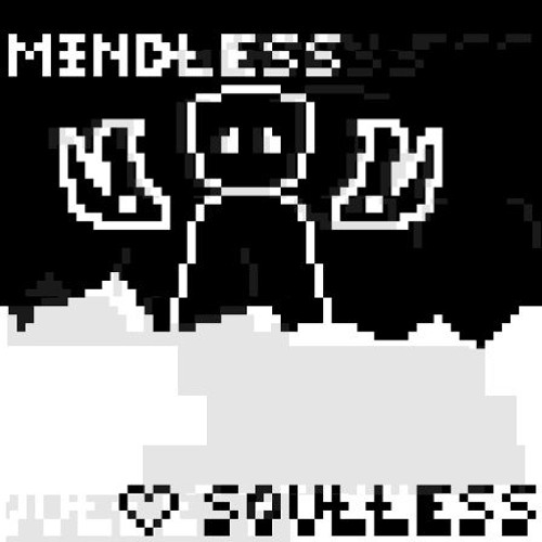 Mindless [SOULLESS]     (Rremastered)