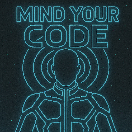 Mind Your Code