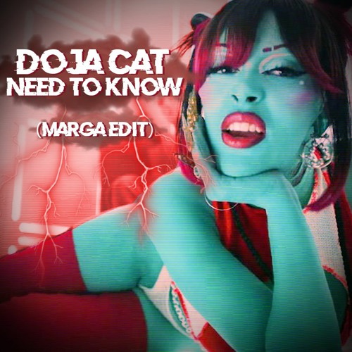 Doja Cat - Need To Know (Marga Edit)