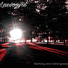 03 - Nothing And Nothingness