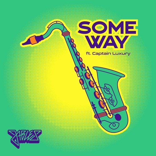 Some Way Ft. Captain Luxury