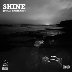 Shine [freestyle]